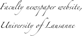 Faculty newspaper website,
University of Lausanne